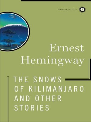 cover image of The Snows of Kilimanjaro and Other Stories